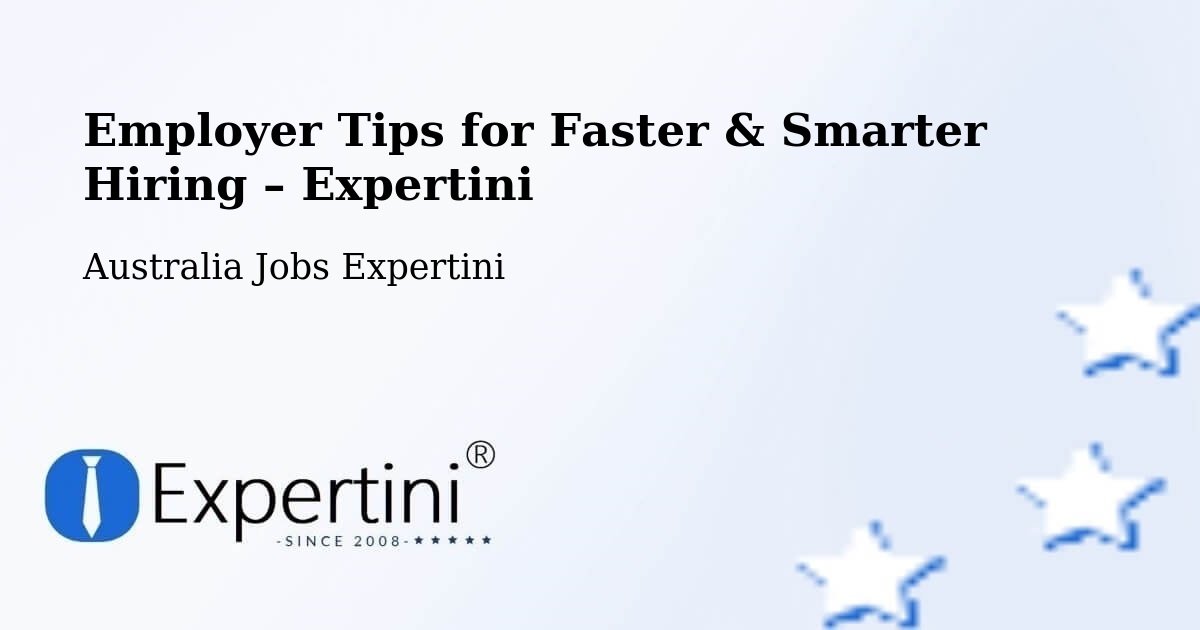 Employer Tips for Hiring & Recruitment – Bittern - Bittern, Australia Jobs Expertini