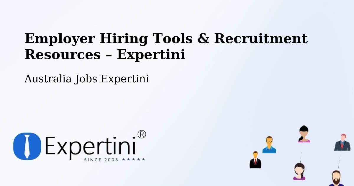 Employer Hiring Tools & Recruitment Resources – Bittern - Bittern, Australia Jobs Expertini